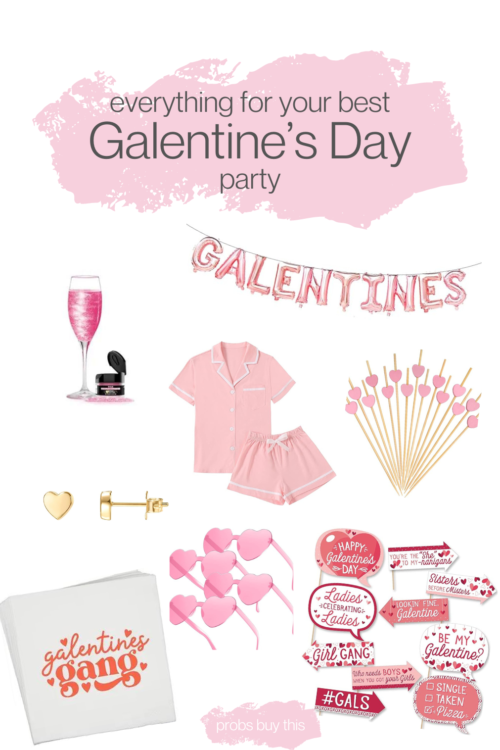 Everything you need for your BEST Galentine's Day party